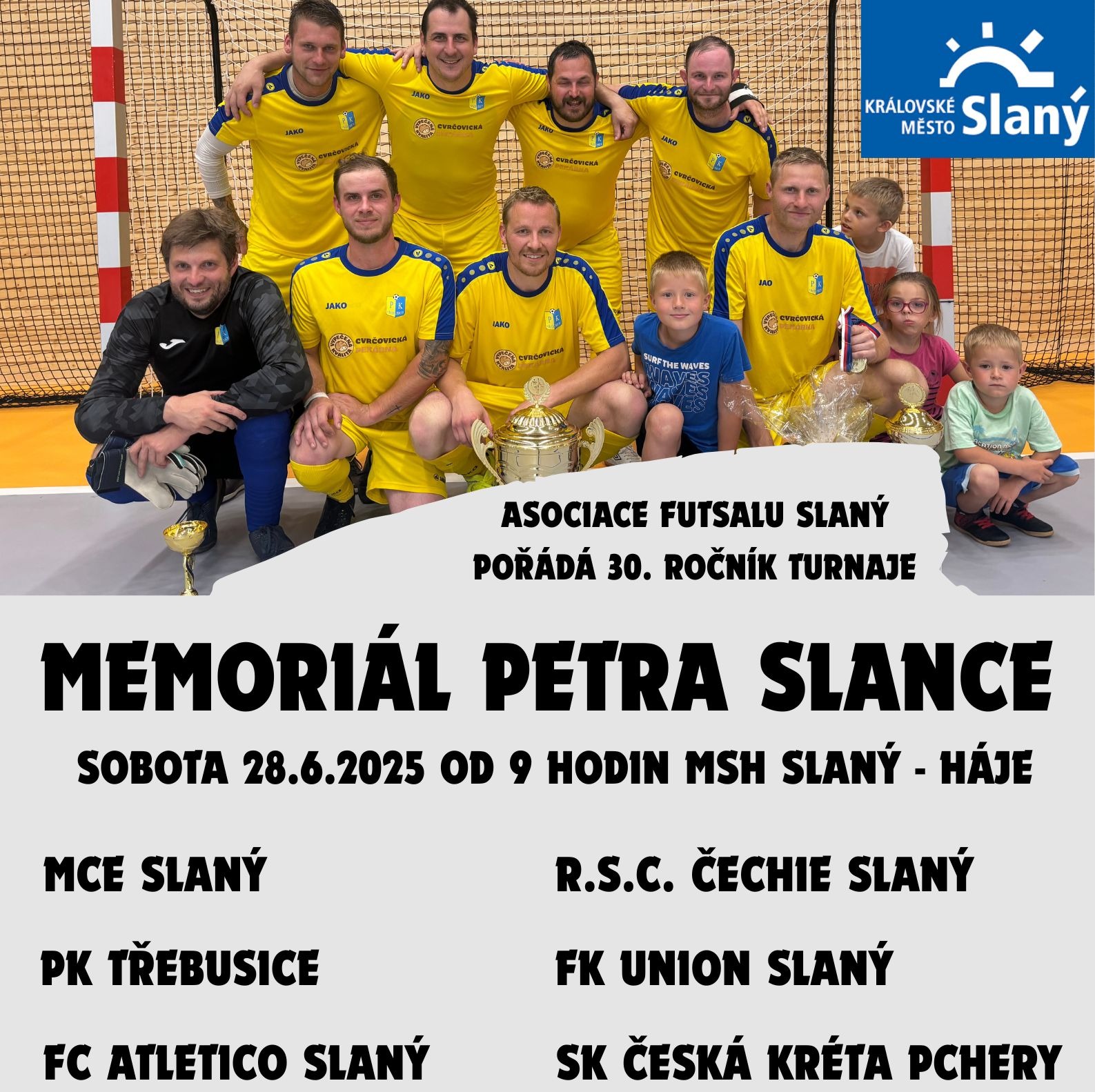 Memoriál Petra Slance – 28.06.2025